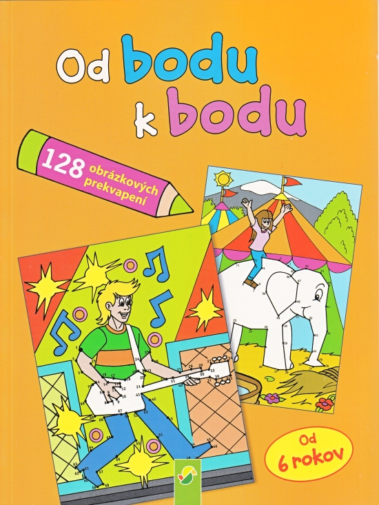 Obrázok Od bodu k bodu - 128 obrázkových prekvapení (od 6 rokov)