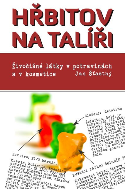 Obrazok Hřbitov na talíři - Živočišné látky v potravinách a kosmetice