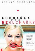 Obrázok Kuchařka pro nekuchařky