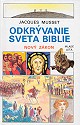 Obrázok Odkrývanie sveta biblie - Nový zákon