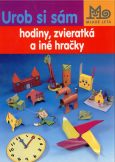 Obrázok Urob si sám - hodiny, zvieratká a iné hračky