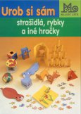 Obrázok Urob si sám - strašidlá, rybky a iné hračky