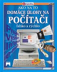 Obrázok Ako na to? Domáce úlohy na počítači ľahko a rýchlo