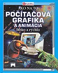 Obrázok Ako na to? Počítačová grafika a animácia