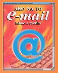 Obrázok Ako na to - E-mail ľahko a rýchlo