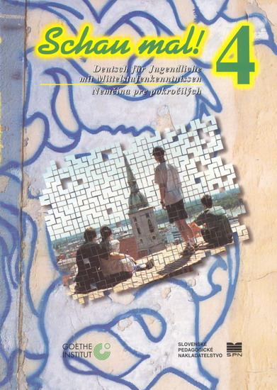 Obrázok Schau mal! 4.roč.SŠ-Nemčina pre pokročilých