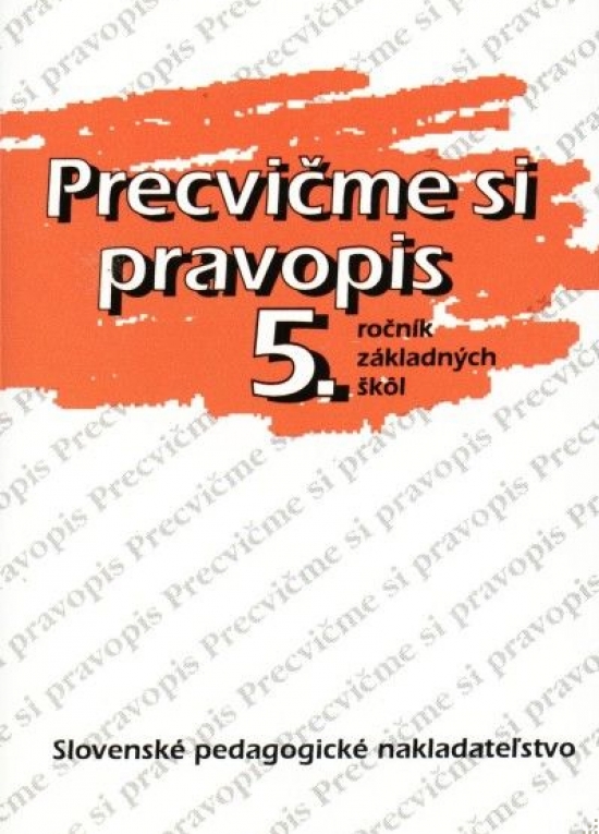 Obrázok Precvičme si pravopis 5.roč. ZŠ