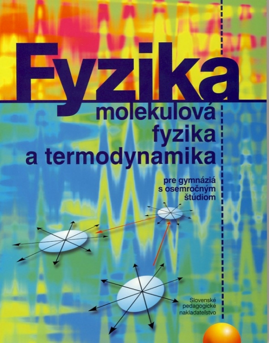 Obrázok Fyzika, molekulová fyzika a termodynamika