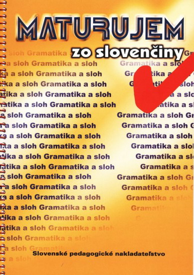 Obrázok Maturujem zo slovenčiny-Gramatika a sloh