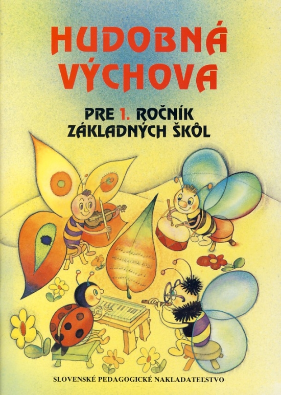 Obrázok Hudobná výchova pre 1. ročník základných škôl - 3.vyd