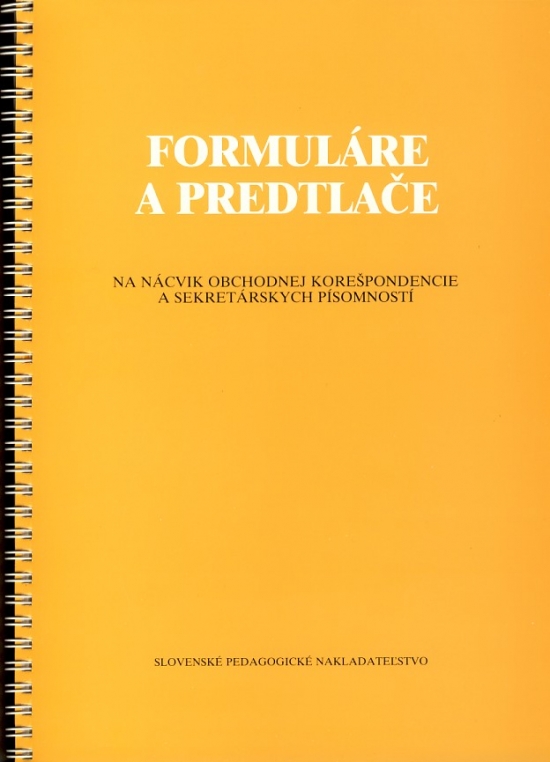 Obrázok Formuláre a predtlače pre 1. - 4. ročník obchodných akadémií - 8. vydanie