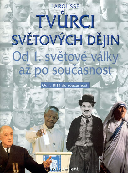 Obrázok Tvůrci světových dějin 4 - Od 1. světové války až po součastnost - Od r. 1914 do součastnosti