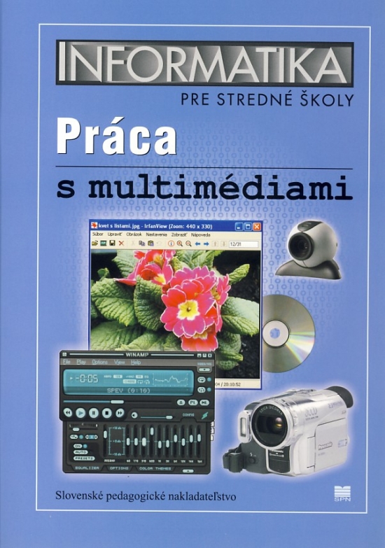 Obrázok Informatika pre stredné školy - Práca s multimédiami