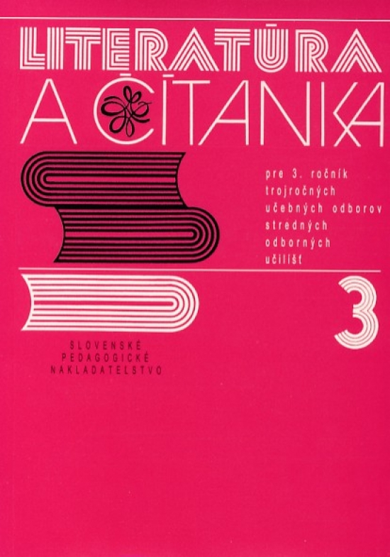 Obrázok Literatúra a čítanka pre 3. ročník trojročných učebných odborov SOU