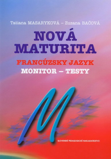Obrázok Nová maturita Francúzsky jazyk Monitor testy