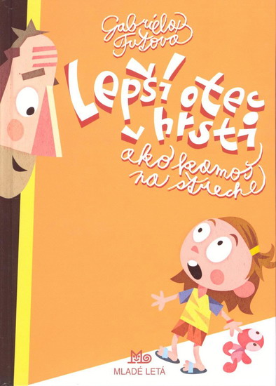 Obrázok Lepší otec v hrsti ako kamoš na streche