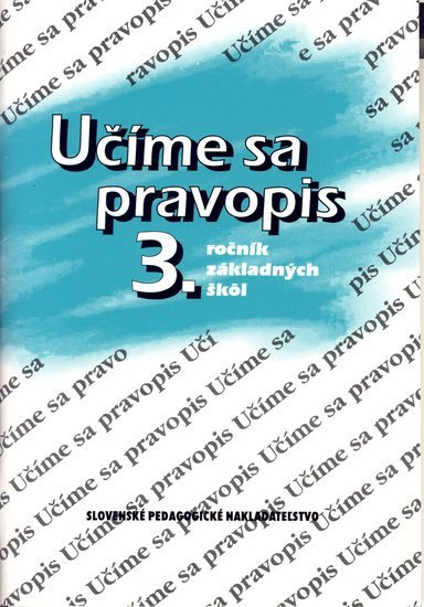 Obrázok Učíme sa pravopis 3. ročník ZŠ - 7. vydanie