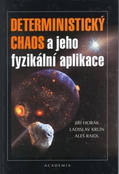 Obrazok Deterministický chaos a jeho fyzikální aplikace