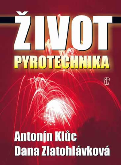 Obrázok Život pyrotechnika