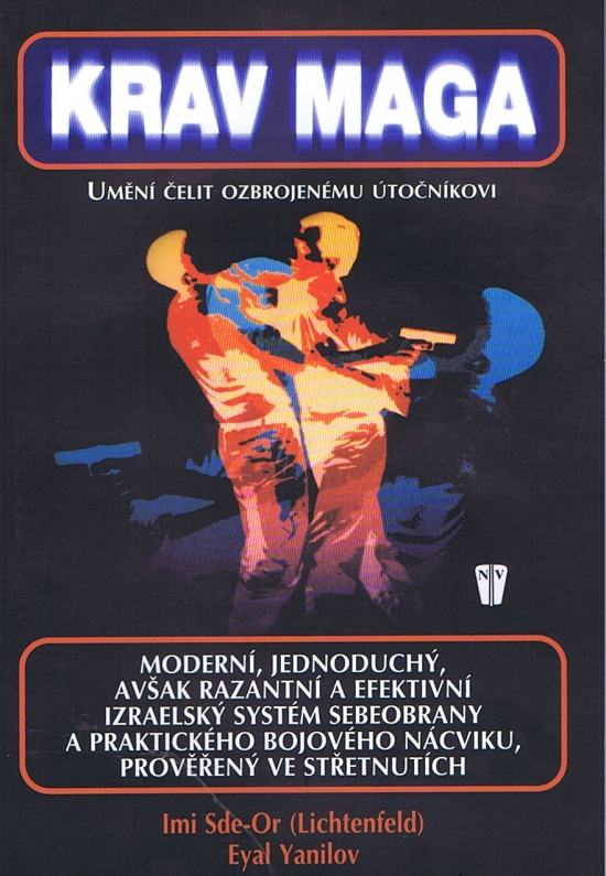 Obrázok Krav Maga - umění čelit ozbrojenému útočníkovi