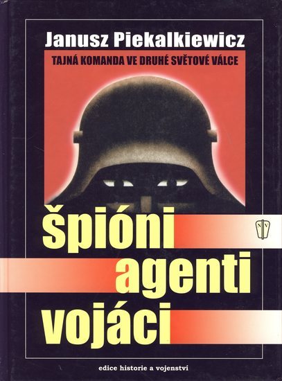 Obrázok Špióni, agenti, vojáci