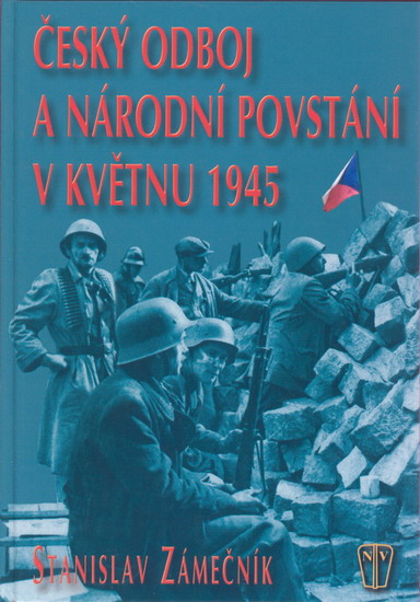 Obrázok Český odboj a národní povstání v květnu 1945