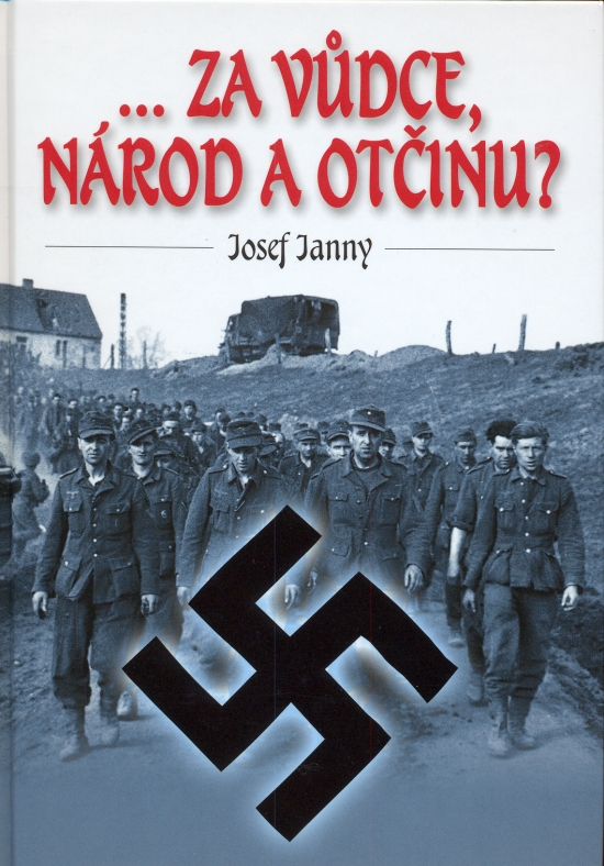 Obrázok ...za vůdce, národ a otčinu?