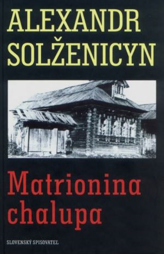 Obrázok Matrionina chalupa