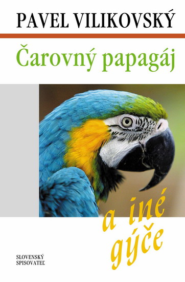 Obrázok Čarovný papagáj a iné gýče