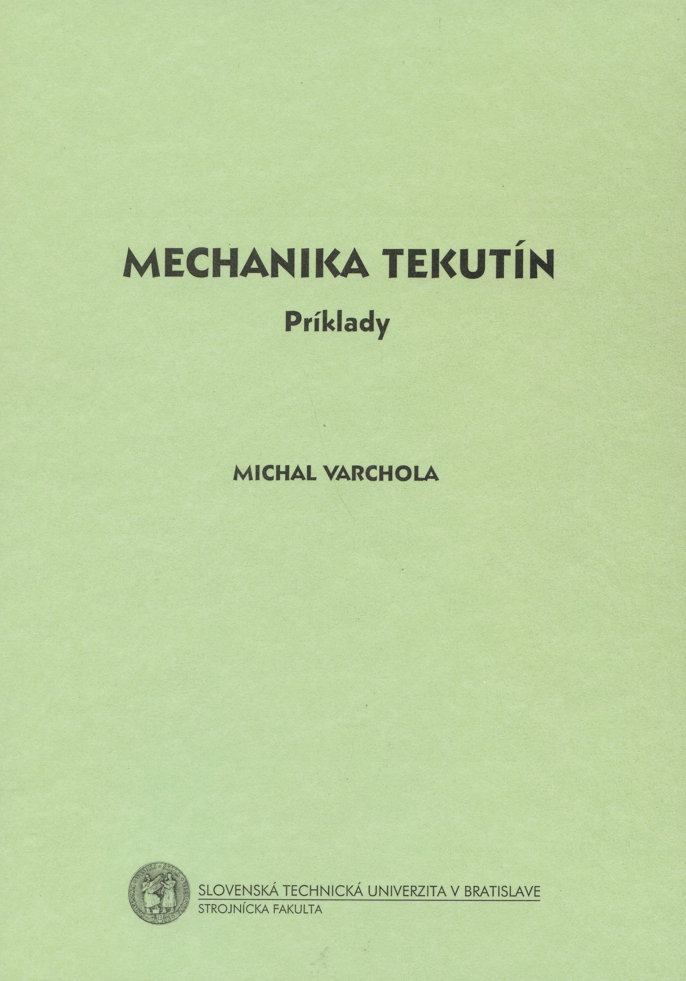 Obrazok Mechanika tekutín - príklady