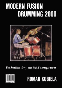 Obrazok Technika hry na bicí soupravu I. / Modern Fusion Drumming 2000