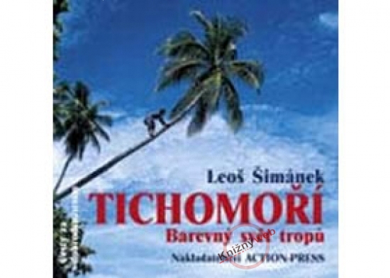 Obrázok Tichomoří, Barevný svět tropů