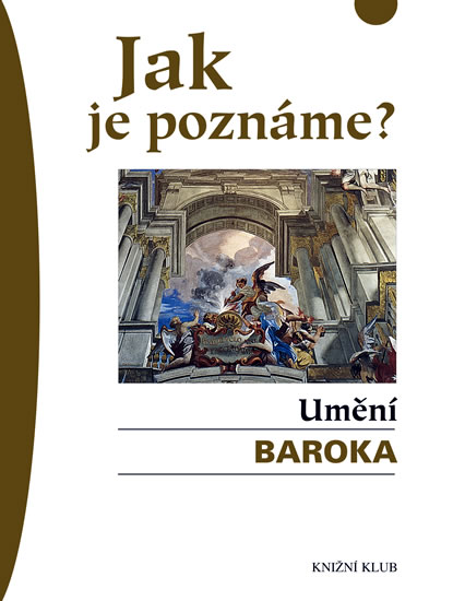 Obrázok Jak je poznáme? Umění baroka
