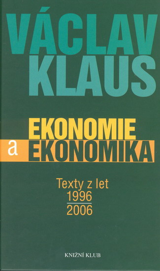 Obrázok Ekonomie a ekonomika. Texty z let 1996-2006