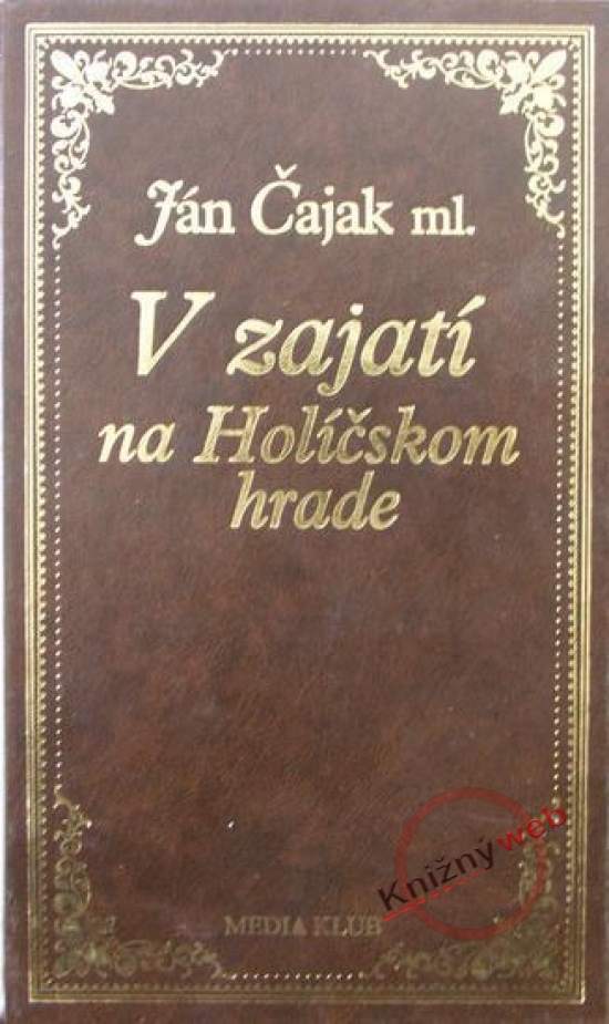 Obrázok V zajatí na Holíčskom hrade