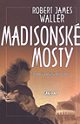 Obrázok Madisonské mosty - 2.vydanie