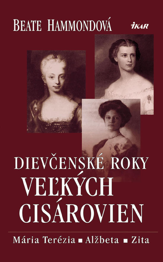 Obrázok Dievčenské roky veľkých cisárovien