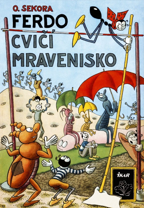 Obrázok Ferdo cvičí mravenisko