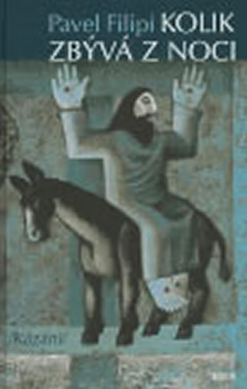 Obrázok Kolik zbývá z noci - Kázání