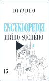 Obrazok Encyklopedie Jiřího Suchého, svazek 15 - Divadlo 1997-2003