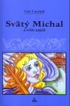 Obrazok Svätý Michal - A svätí anjeli