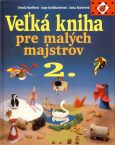 Obrázok Veľká kniha pre malých majstrov 2.