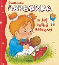 Obrázok Škôlkarka Barborka a jej veľké starosti