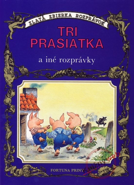 Obrázok Tri prasiatka a iné rozprávky - 3.vydanie