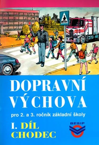 Obrázok Dopravní výchova I. - Chodec - pro 2 . a 3. ročník ZŠ