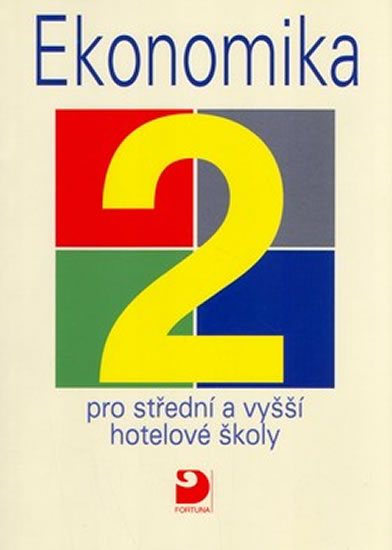 Obrázok Ekonomika 2 pro střední a vyšší hotelové školy