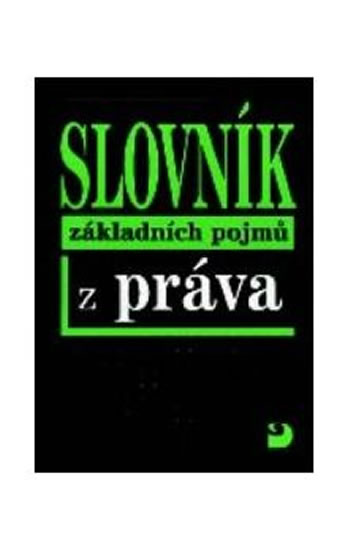 Obrázok Slovník základních pojmů z práva - 2. vydání