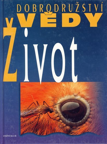 Obrázok Dobrodružství vědy - Život