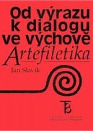 Obrázok Od výrazu k dialogu ve výchově: Artefiletika