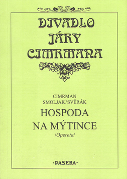 Obrazok Hospoda Na mýtince - Opereta